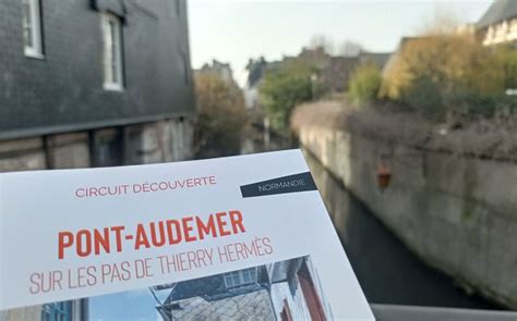 thierry hermes pont audemer|En visite à Pont.